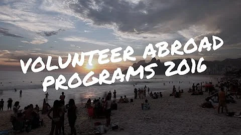 Volunteer Abroad Programs 2016