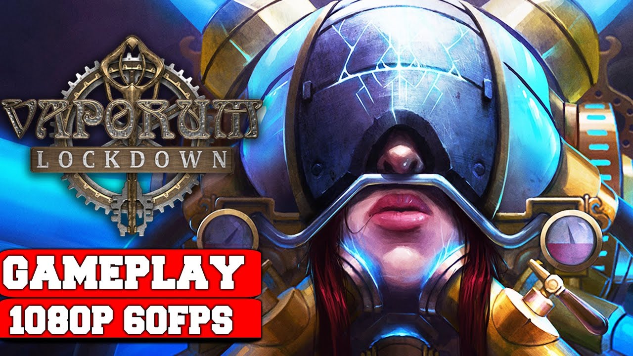 Vaporum: Lockdown Gameplay Video
