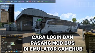 ETS2 ANDROID || CARA LOGIN DAN PASANG MOD BUS DI EMULATOR GAMEHUB  screenshot 5
