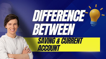 Difference Between Saving And Current Account