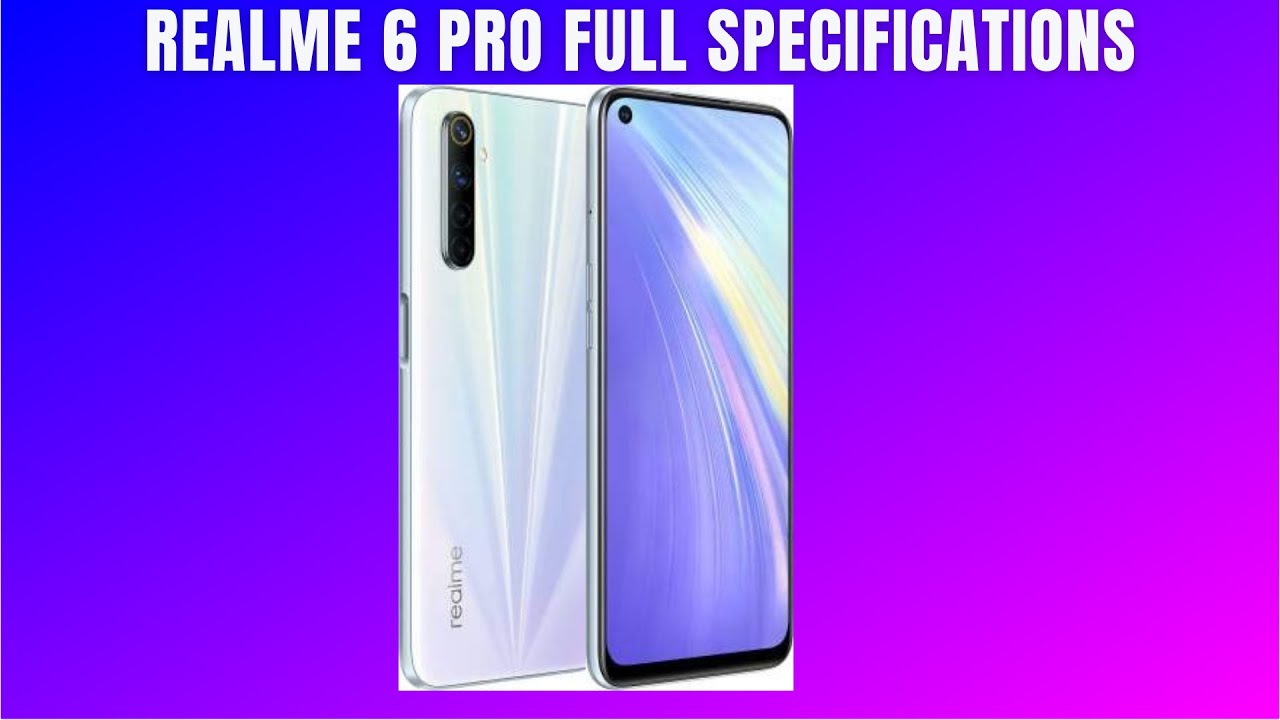 Realme 6 Pro Full Specifications