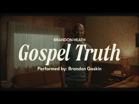 Brandon Heath - “Gospel Truth (Official ASL Interpretation Video)