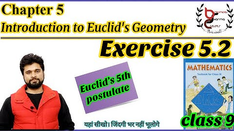 class 9 math | chapter 5 | Exercise 5.2 | Euclid