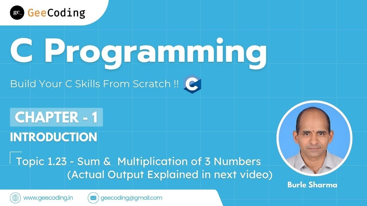 1.23 – 3 Numbers | Sum of 1st & 2nd and Multiplication of 2nd & 3rd | C ...