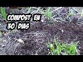 Como hacer Compost en Solo 30 dias | Experimentos