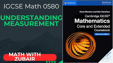 Understanding measurement | IGCSE Math 0580 | Chapter 13