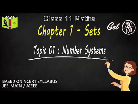 Sets | Chapter 1 | Topic 01 -  Number Systems | CBSE Class 11 Maths