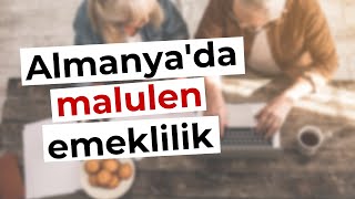 Almanya'da malulen emeklilik  Özbek Taciroğlu