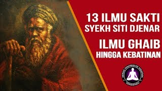Kesaktian Syekh Siti Jenar Terbukti dalam 13 Ilmu Sakti Berikut Ini!