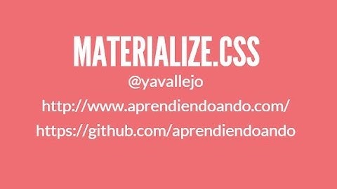 MaterializeCSS - Clase 1 - Introducción