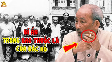 Hé Lộ BÍ MẬT Trong Bao Thuốc Lá Của Bác Hồ Khiến Người Dân Kinh Ngạc Và Thán Phục