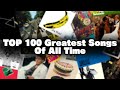 Top 100 greatest songs of all time western popular music