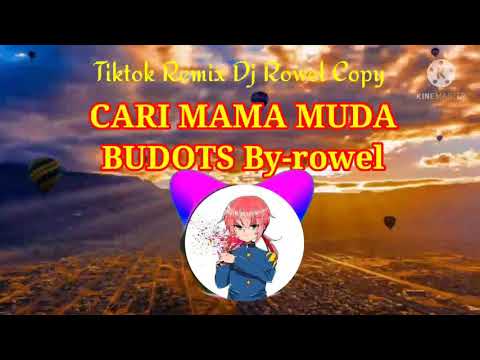CARI MAMA MUDA|BY-DJ ROWEL TIKTOK REMIX