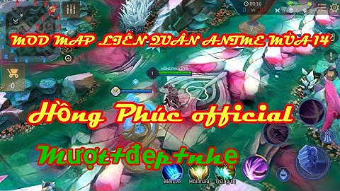 Liên quân Mobile -MOD MAP LIÊN QUÂN ANIME MỚI NHẤT 2020