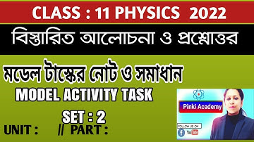 CLASS:11 PHYSICS MODEL ACTIVITY TASK/ SET:2 / #modelactivitytaskset1/11physics #physics#pinkiacademy
