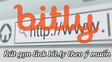 Hướng dẫn tạo link rút gọn với Bit.ly cực kỳ đơn giản