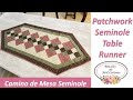 70. Camino de Mesa Seminole. Moldes gratis