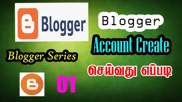 How to create blogger account | Blogger account create tamil | Online Money earning | Series - 01