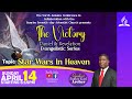 Star wars in heaven  victory evangelistic series  njc online  sunday april 14 2024