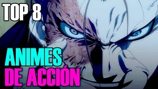Top 8 animes de acción recomendados