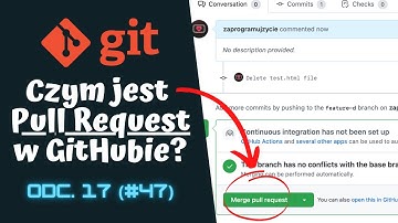 [Kurs Gita w praktyce] Czym jest i jak działa Pull Request w GitHubie? ⌨️ cz.17 (#47)