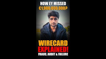 EY Missed €1.9 Billion?! | The Wirecard Scandal Explained #EY #wirecard #auditfailure