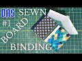 Sewn Board Binding Part 1 // Adventures in Bookbinding