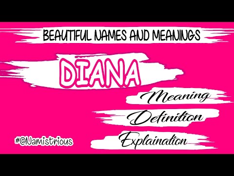 Video: Diana - the meaning of the name, character and fate