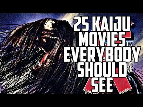 25-kaiju-movies-everybody-should-see!-(collab-w/-special-guest-kaijunoir)