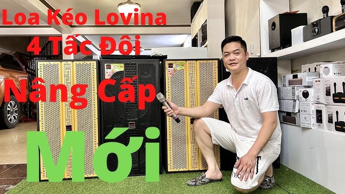 Loa kéo| 4 Tấc đôi| 4 đường tiếng|Nâng Cấp| đánh tức ngực|mạnh như ...