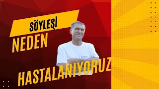 İnsanlar Neden Hasta Olurlar I Herkes Neden Hasta I Sürekli̇ Neden Hasta Olunur