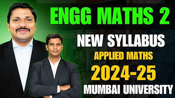 M2 SEM 2 ENGINEERING MATHS 2 NEW SYLLABUS MUMBAI UNIVERSITY 2024-25 | All Branches | Dinesh Sir