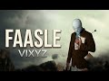 FAASLE - VIXYZ (OFFICIAL MUSIC VIDEO) | Deep Poetic Sad Mumble Rap | Hindi Urdu Hip Hop 2026