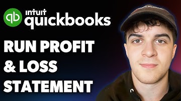 How to Run a Profit and Loss Statement in Quickbooks (Full 2025 Guide)