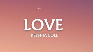 Keyshia Cole - Love ( Lyrics )