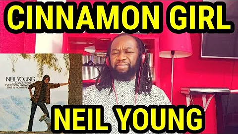 First time hearing NEIL YOUNG -  CINNAMON GIRL REACTION