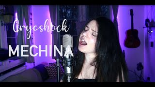 Cryoshock - Mechina (Cover By Charme, Mechina - Topic)