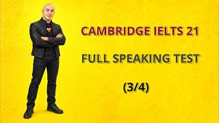 IELTS Cambridge 21 - Full Speaking Test (3/4)