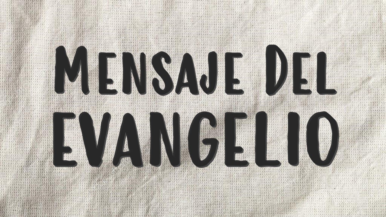 Mensje del Evangelio (Domingo 22 de Agosto, 2021) - YouTube