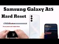 Samsung Galaxy A15: How to Factory Reset (Hard Reset)  | Samsung A15 5G Unlock Pattern Pin Password