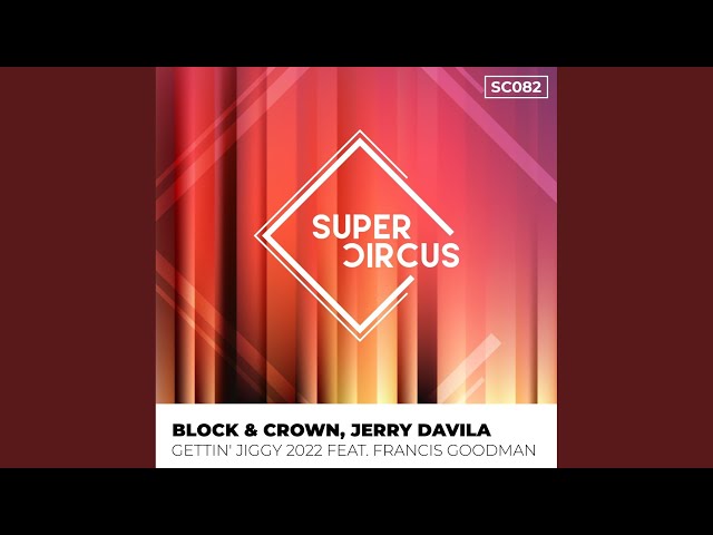 Block & Crown - Jiggy