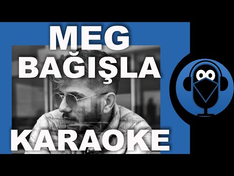 Meg - Bağışla / KARAOKE / Sözleri / Beat / Lyrics / ( Cover ) Fon Müziği