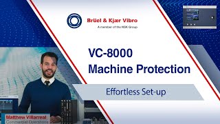 VC-8000 machine protection by B&K Vibro: Effortless set-up