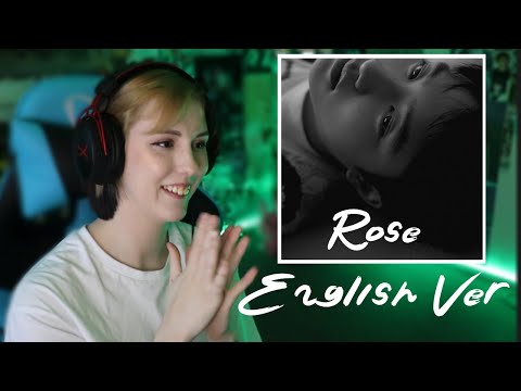 Rose (English Version) | First Listen / Reaction
