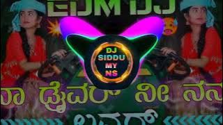 💃🕺Naa Driver Ni Nanna Lover Malu Nipanal Janapada Song  EDM Mix 🔊Dj Horn Mix  Trending🎛️ Janapada 🕺💃