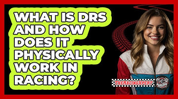 What Is DRS And How Does It Physically Work In Racing? - The Racing Xpert