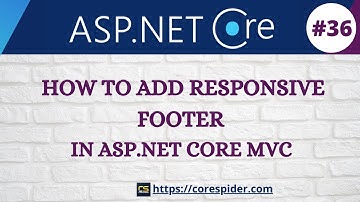 (#36) How to add responsive footer in ASP NET Core MVC -Jayant Tripathy