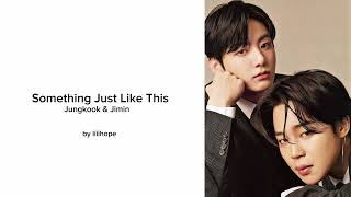 Something Just Like This - Jungkook & Jimin Aicover