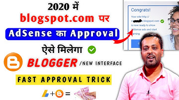 GOOGLE ADSENSE APPROVAL For Blogger blogspot.com Website In New Interface 2020 | Tech Israil