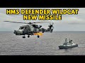 Successful! HMS Defender Wildcat Fired The Martlet Lightweight Missile